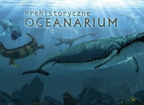 Prehistoryczne Oceanarium
